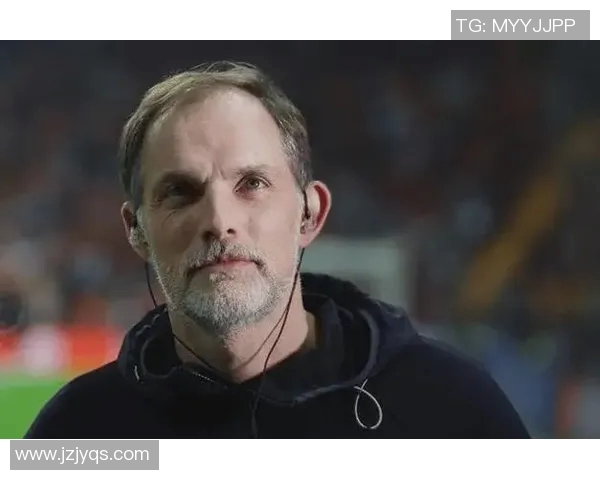 图赫尔或将接管曼联欧冠三冠教头有望取代滕哈赫