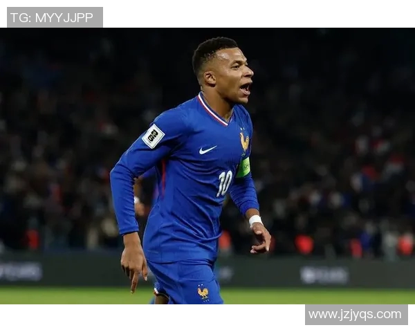 姆巴佩领衔法国队冲击世界杯冠军前景分析与个人发展路径探讨