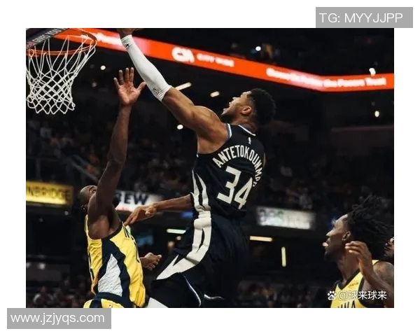 字母哥在全联盟的统治力与挑战者们的较量与对决分析