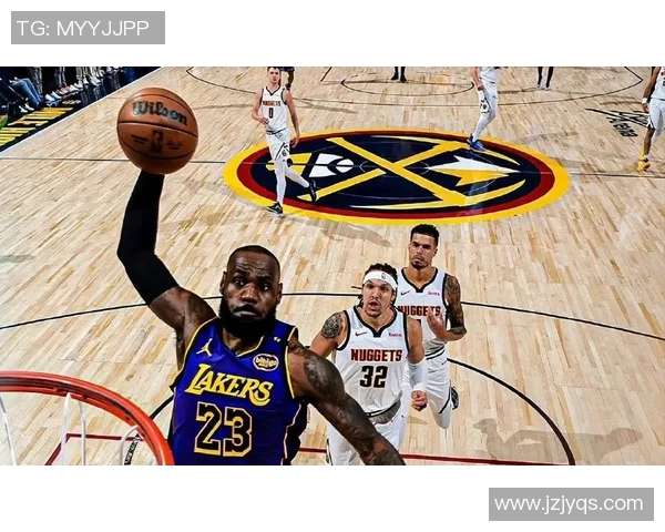 湖人对掘金精彩对决直播免费观看攻略与赛事分析